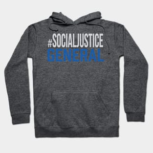 #SocialJustice General - Hashtag for the Resistance Hoodie